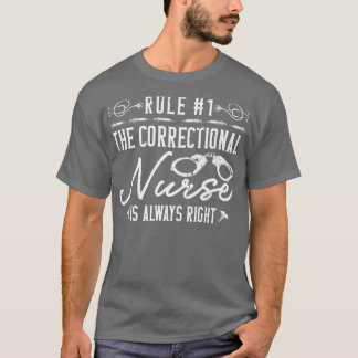 De correctionele verpleegster is altijd de juiste  t-shirt