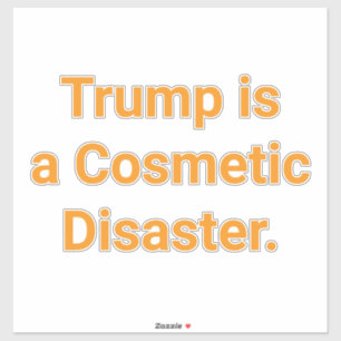 De cosmetische ramp van Trump Hankamer Artjunkhaus Sticker
