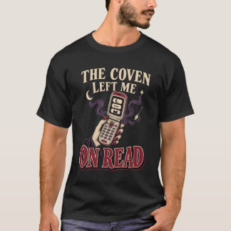 De Coven liet me op Gelezen Heksenhumor T-shirt