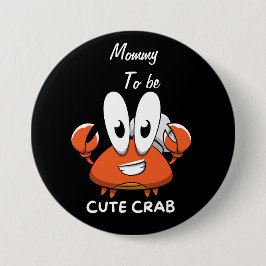 De Crabtastic Cutie. Ronde Button 7,6 Cm