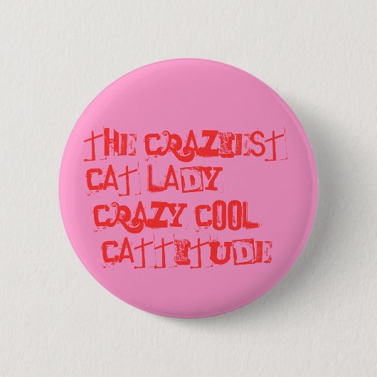 De Craziest Cat Lady! Ronde Button 5,7 Cm (Voorkant)