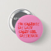 De Craziest Cat Lady! Ronde Button 5,7 Cm (Voorkant /achterkant)