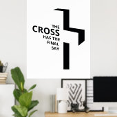 De cross-Final Say Gospel Gezegden Aesthetic Chris Poster (Thuiskantoor)