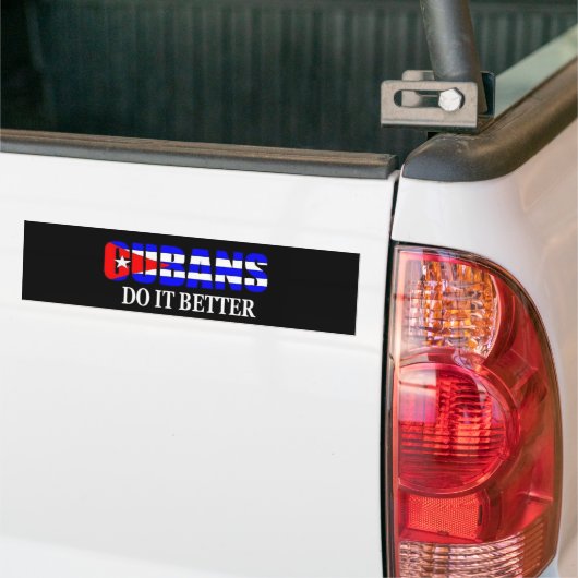 de cubanen doen het beter bumpersticker (Op Truck)