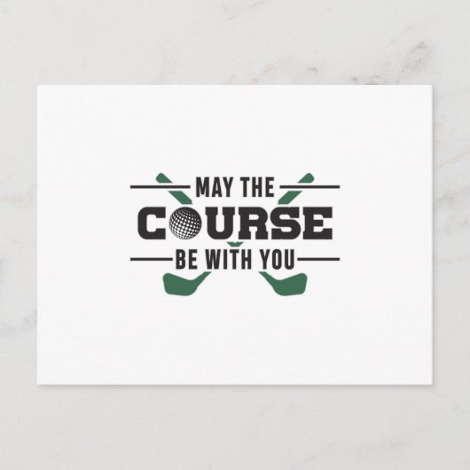 De cursus moet bij u golf golfer grappig cadeau briefkaart (Voorkant)