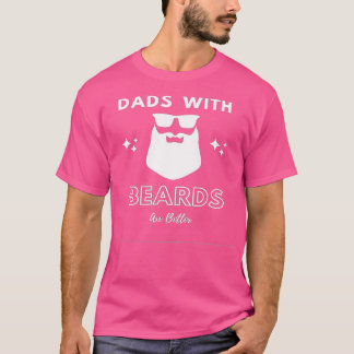 DE DADS MET BEARDEN ZIJN BETER 52 T-SHIRT