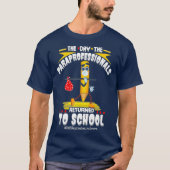 De dag dat de vakmensen weer naar school gingen t-shirt (Voorkant)