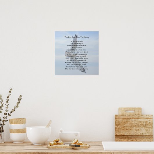 De dag dat God je thuis bracht Poster (Keuken)