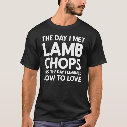 De dag dat ik Lamb Chops Lamb Chops ontmoette T-shirt (Voorkant)