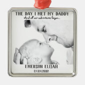 De dag dat ik mijn vaders foto eerste Vaderdag ont Metalen Ornament (Voorkant)