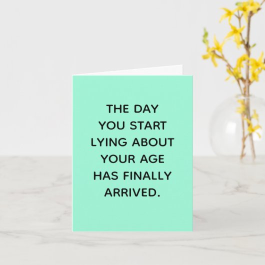 De dag dat je begint te liegen over je leeftijd is kaart (Gele Bloem)