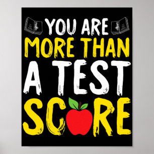 De dag dat je meer bent dan een testscore staat te poster