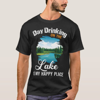 De dag Drink op het meer is mijn gelukkige plek T-shirt