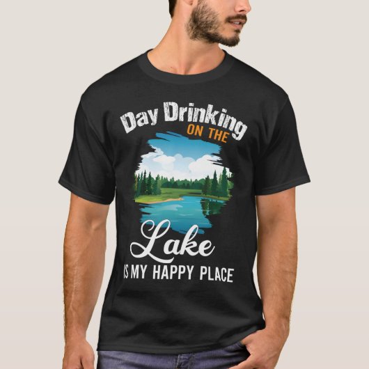 De dag Drink op het meer is mijn gelukkige plek T-shirt (Voorkant)
