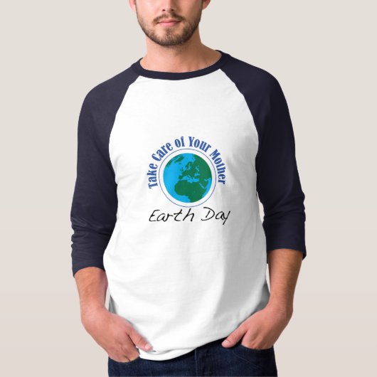 De Dag van de aarde - behandel Uw Moeder T-shirt (Voorkant)