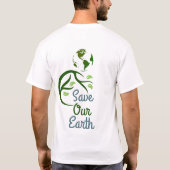 de dag van de aarde, sparen onze aarde, liefdesaar t-shirt (Achterkant)