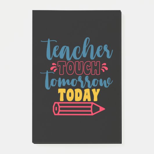 De dag van de leraar Tacher Touch Tomorrow Today Post-it® Notes (Voorkant)