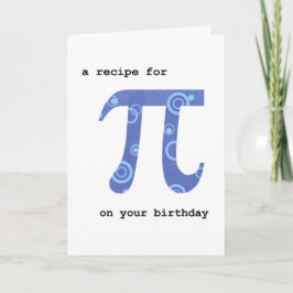 De Dag van pi op Uw Verjaardag, Humor, Recept voor Kaart