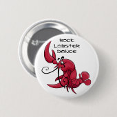 De Dans van de Zeekreeft van de rots Ronde Button 5,7 Cm (Voorkant /achterkant)