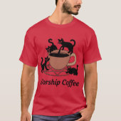 De Dark Lord Katten Aanbidden Koffie, Aanbidden Ko T-shirt (Voorkant)