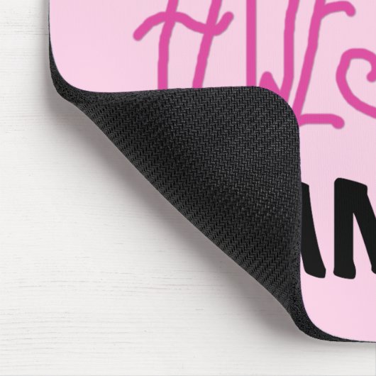 De de Roze T-shirts en Giften van totaal Geweldige Muismat (Hoek)