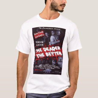 De deader de Betere T-shirt van het Poster