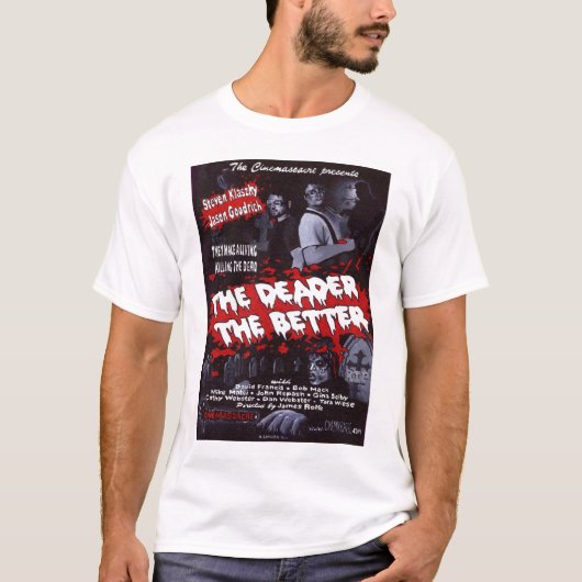 De deader de Betere T-shirt van het Poster (Voorkant)