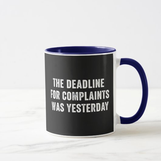 De deadline voor klachten was gisteren mok (Rechts)
