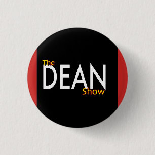 De Dean Show Small Button