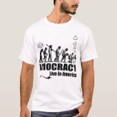 De democratie is levend en goed in de VS! T-shirt (Voorkant)