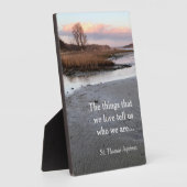 De dingen waar we van houden... St. Thomas Aquinas Fotoplaat (Zijkant)