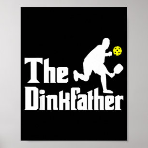 De dinkfather - grappige pickleball speler paddleb poster
