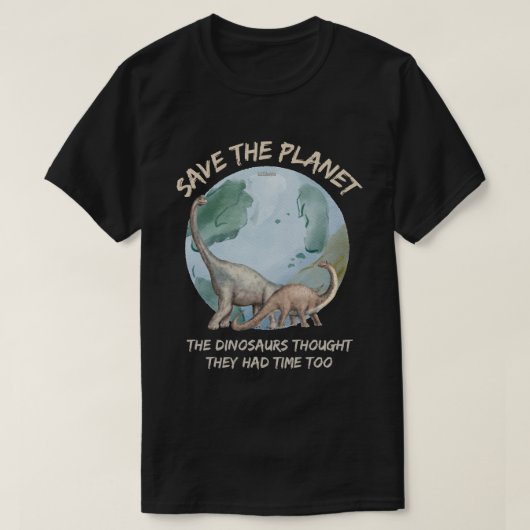 DE DINOSAURS DACHTEN DAT ZE.. T-SHIRT (Design voorkant)