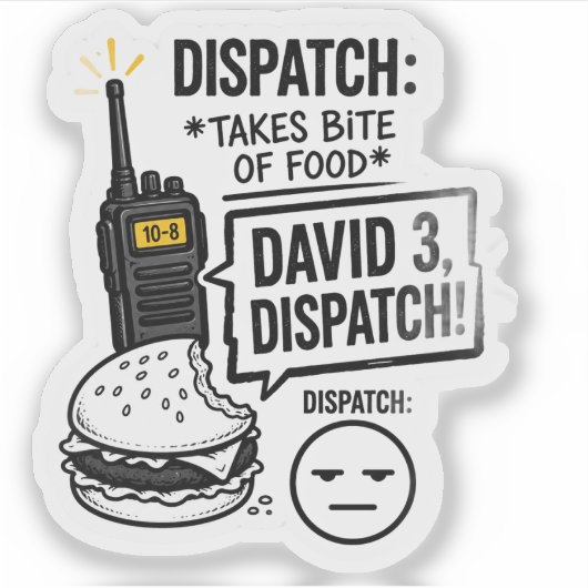 De dispatch neemt een hap….. sticker (Voorkant)
