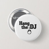 de dj hangen ronde button 5,7 cm (Voorkant /achterkant)