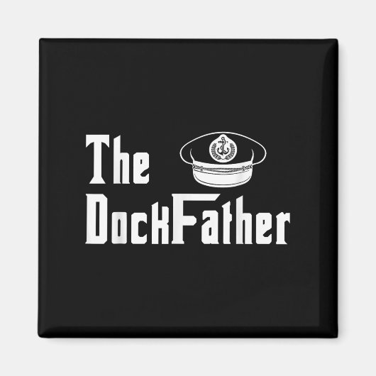 De Dock Vader Kapitein van de Boot Papa Grappig Fa Magneet (Voorkant)
