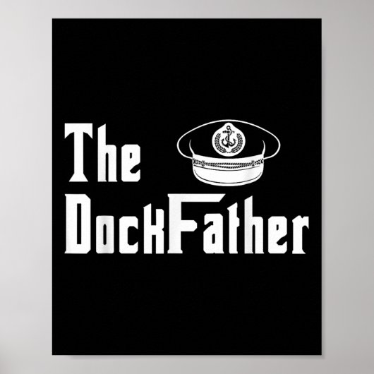 De Dock Vader Kapitein van de Boot Papa Grappig Fa Poster (Voorkant)