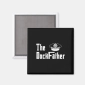 De Dock Vader Kapitein Van De Boot Vader Grappige Magneet (Voorkant / Achterkant)