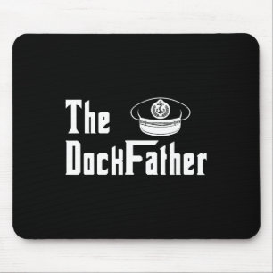 De Dock Vader Kapitein Van De Boot Vader Grappige  Muismat