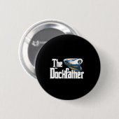 De Dockfather Grappige Boot Vissen Boot Vader Capt Ronde Button 5,7 Cm (Voorkant /achterkant)