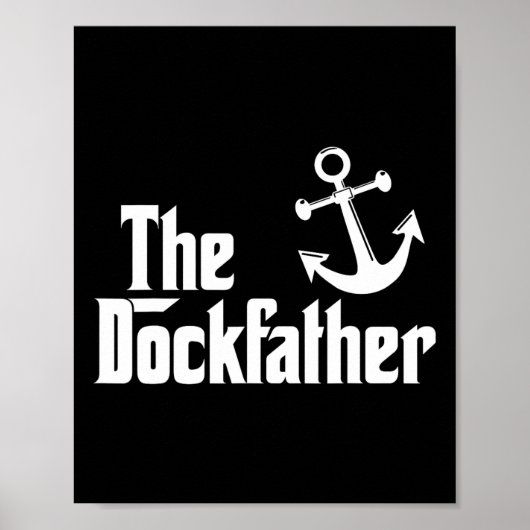 De Dockfather Grappige Boot Vissersboot Vader Capt Poster (Voorkant)