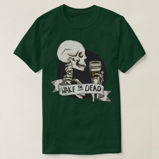 De doden wakker maken t-shirt (Design voorkant)