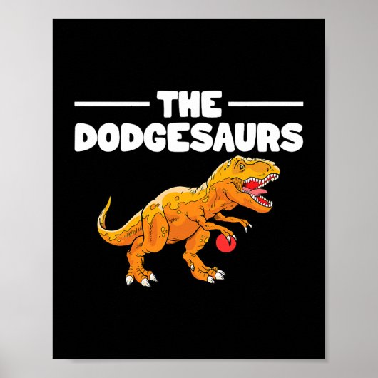 De Dodgesaurs Dodge Ball Dodge Dodgeball speler Poster (Voorkant)