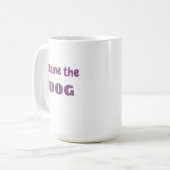 "De DOG de schuld geven" "Het is niet mijn schuld" Koffiemok (Voorkant links)