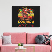 De Dog Mam Tunt voor tante. Canvas Afdruk (Insitu (Woonkamer))