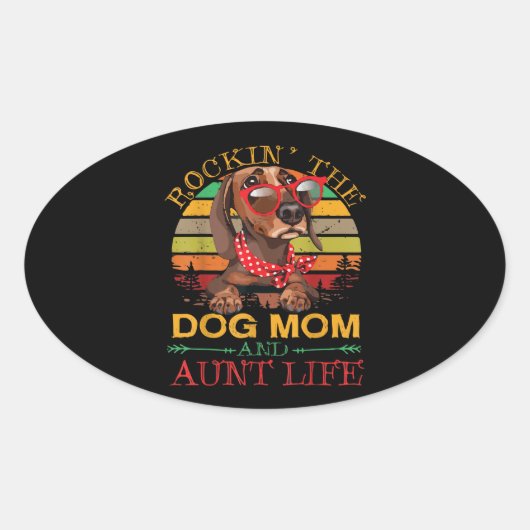 De Dog Mam Tunt voor tante. Ovale Sticker (Voorkant)
