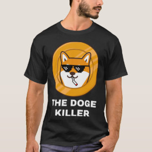 De Doge Killer Shiba Inu Token Coin Shib Crypto H T-shirt