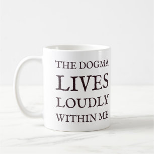 De Dogma leeft luid in me katholieke Mok