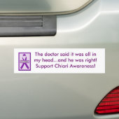De dokter zei dat het allemaal in mijn... bumpersticker (Op auto)