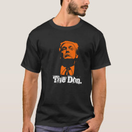 De Don. Donald Trump T-Shirt